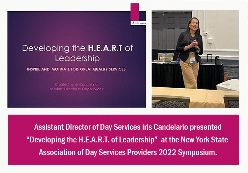 Iris Candelario presented Developing the H.E.A.R.T. of Leadership